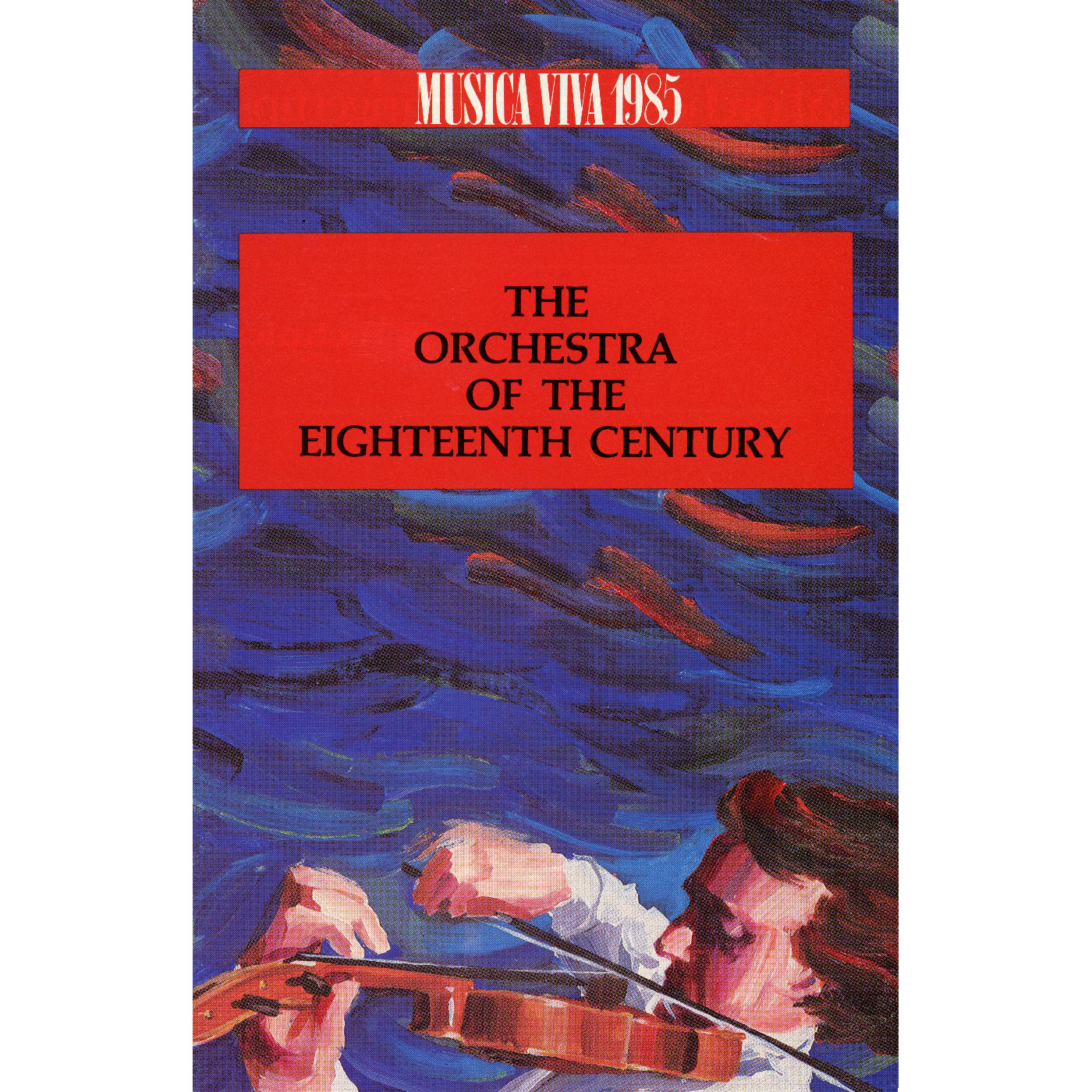The Orchestra of the Eighteenth Century, 1985
