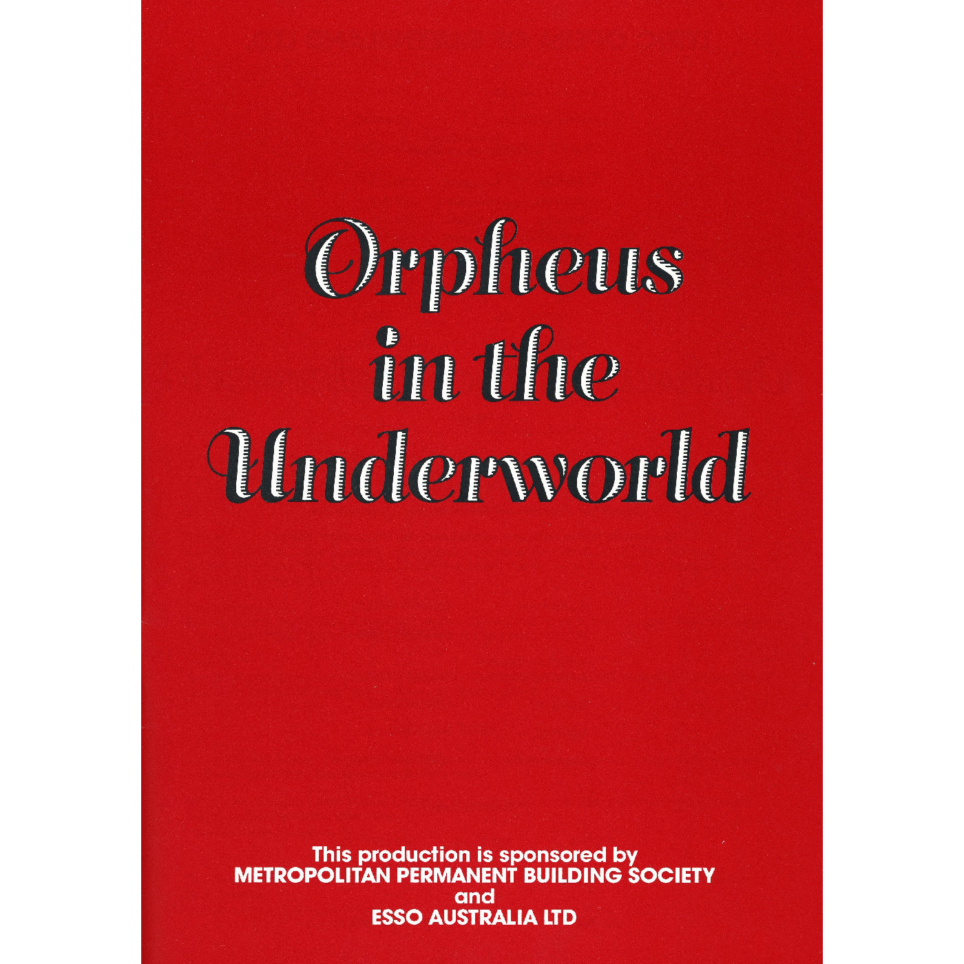 Orpheus in the Underworld, 1985