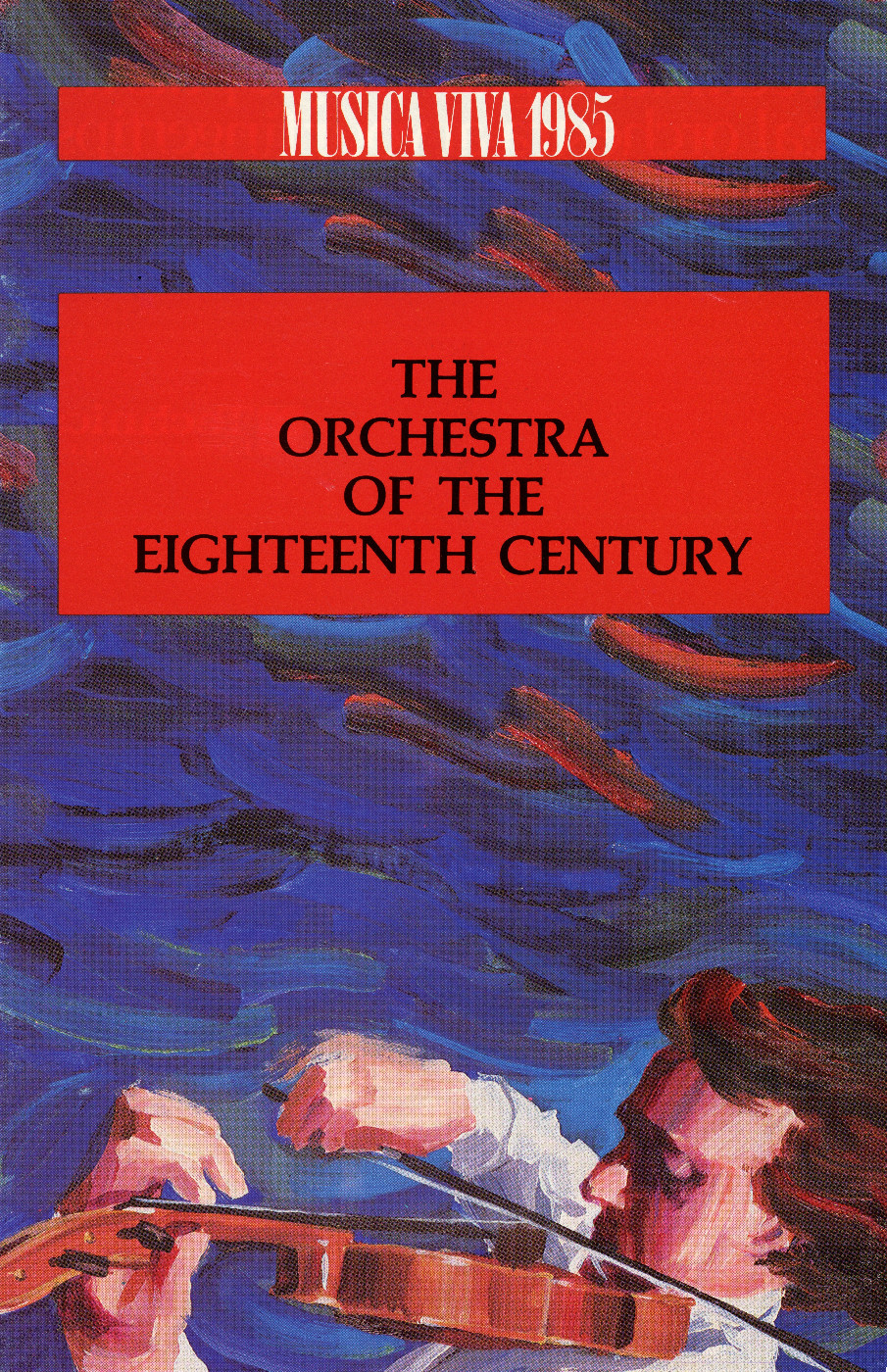 The Orchestra of the Eighteenth Century, 1985