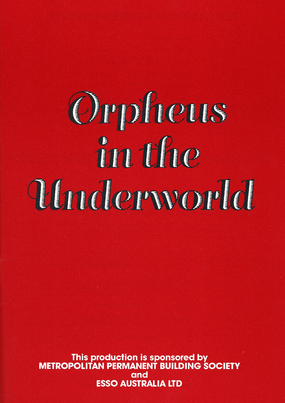 Orpheus in the Underworld, 1985